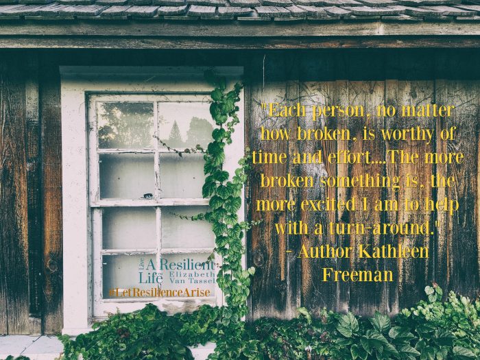 Author Kathleen Freeman's quote about not giving up over a window and side of house with a vine and resilience expert Elizabeth Van Tassel
